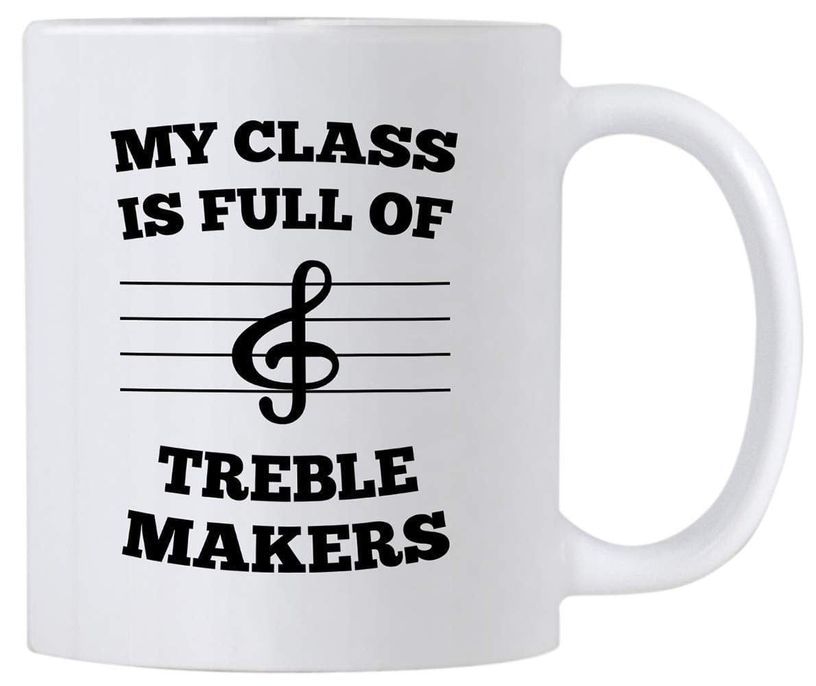Band Teacher Mug Gift Idea. 11 Oz Coffee Mug for Music Teachers. Gifts for Educator Appreciation Day. My Class Is Full of Treble Makers. (White)