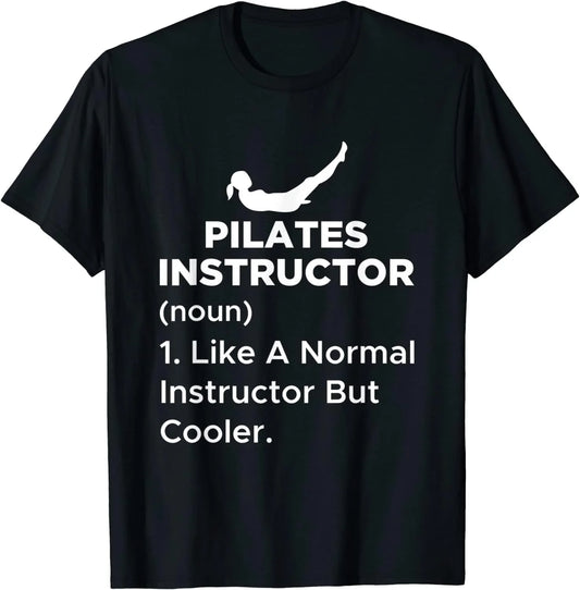 Funny Pilates Instructor Definition for a Machine Home Used T-Shirt
