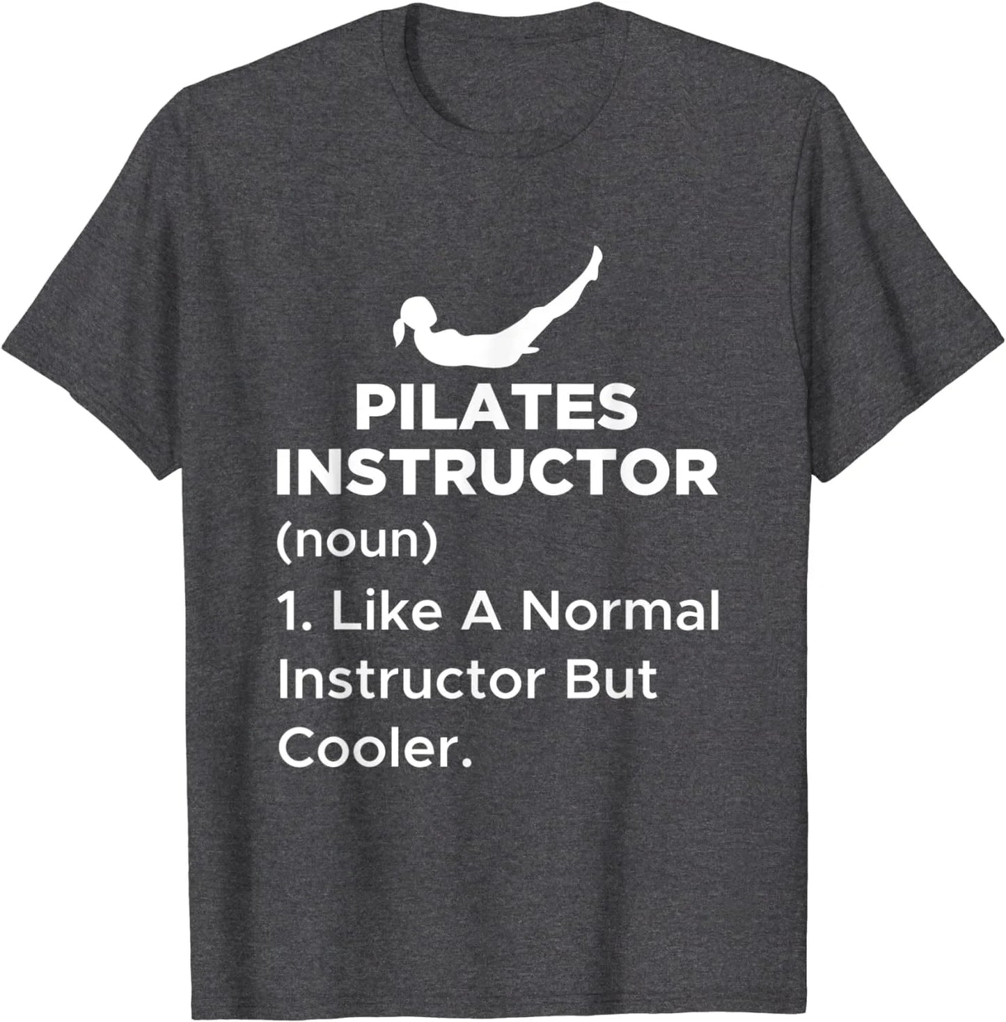 Funny Pilates Instructor Definition for a Machine Home Used T-Shirt