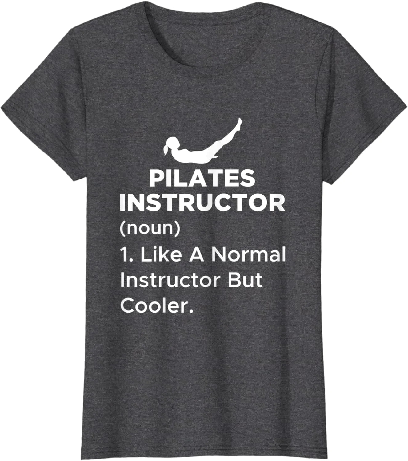 Funny Pilates Instructor Definition for a Machine Home Used T-Shirt